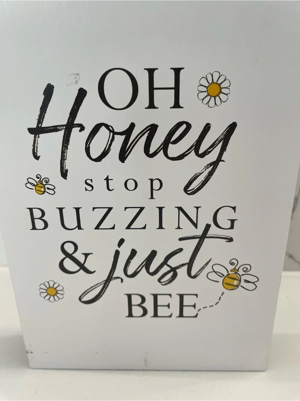 Oh Honey Stop Buzzing & Just Bee Wall Sign - White with Yellow Accents